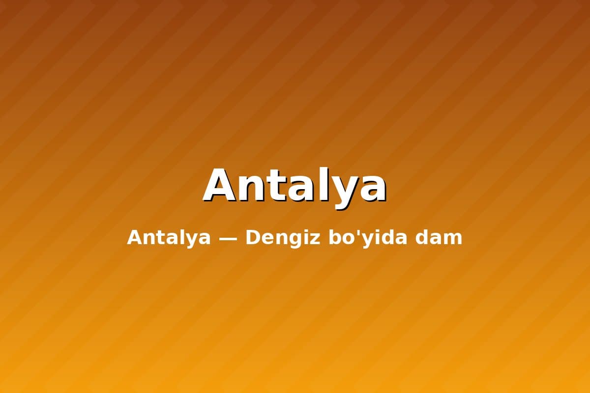 Antalya — Dengiz bo'yida dam
