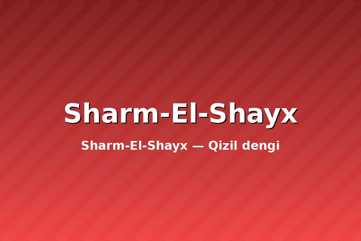 Sharm-El-Shayx — Qizil dengiz